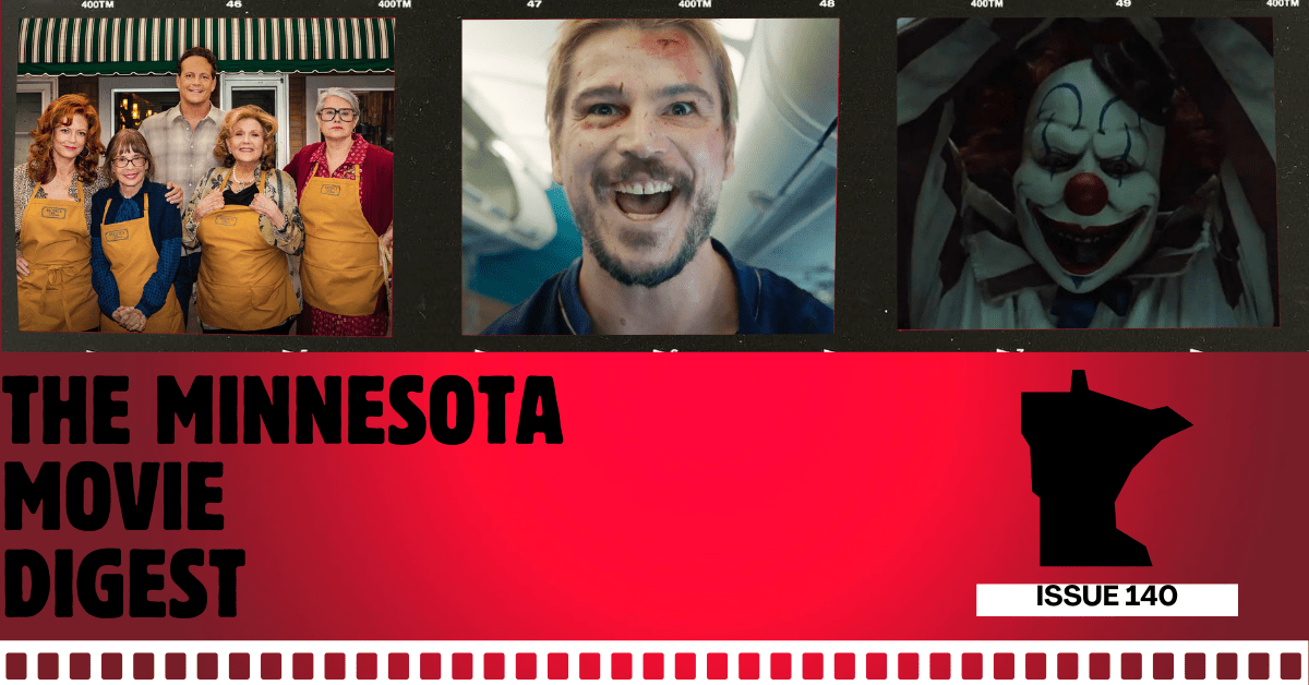 The Minnesota Movie Digest: Issue No.&nbsp;140